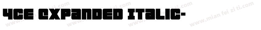 4ce Expanded Italic字体转换
